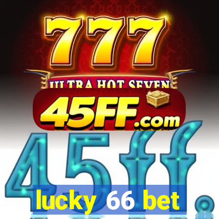 lucky 66 bet